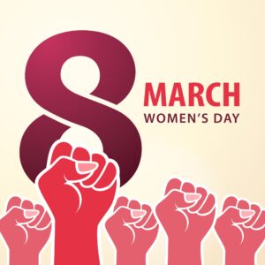 INTERNATIONAL WOMEN’S DAY